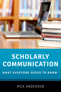 Cover image: Scholarly Communication 9780190639457