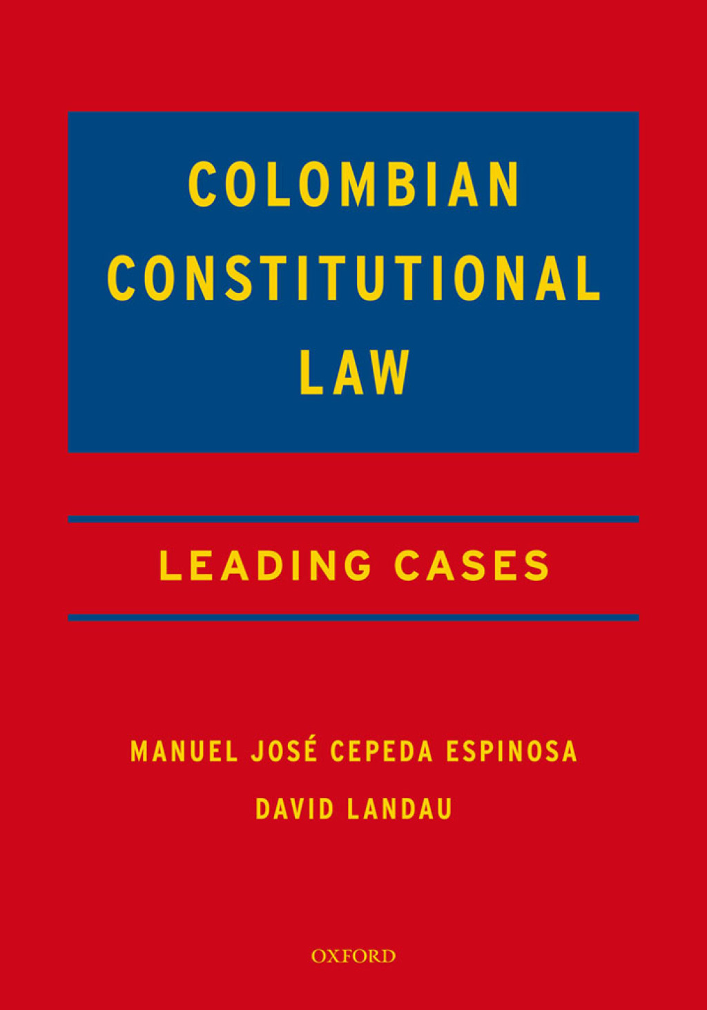Colombian Constitutional Law Leading Cases