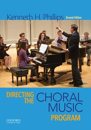 Cover image: Directing the Choral Music Program 2nd edition 9780199371952