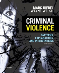 Cover image: Criminal Violence: Patterns, Explanations, and Interventions 4th edition 9780199386130
