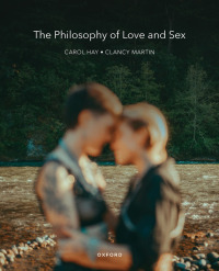 Cover image: The Philosophy of Love and Sex 1st edition 9780190644758