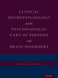 Cover image: Clinical Neuropsychology and the Psychological Care of Persons with Brain Disorders 9780190645939