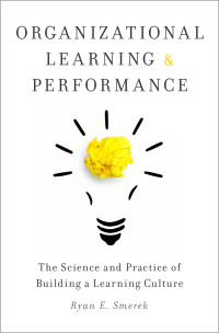 Cover image: Organizational Learning and Performance 9780190648374