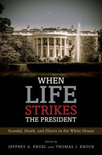 Cover image: When Life Strikes the President 1st edition 9780190650759