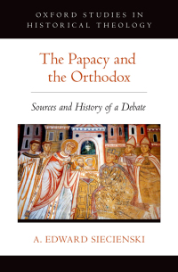 Imagen de portada: The Papacy and the Orthodox 9780190245252
