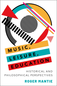 Titelbild: Music, Leisure, Education 9780199381395
