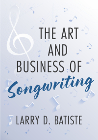 Cover image: The Art and Business of Songwriting 1st edition 9780199893126