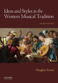 Omslagafbeelding: Ideas and Styles in the Western Musical Tradition 4th edition 9780190246778