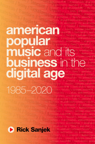 Cover image: American Popular Music and Its Business in the Digital Age 1st edition 9780197782897