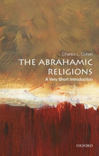 Cover image: The Abrahamic Religions: A Very Short Introduction 9780190654344