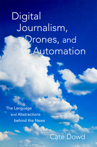 Imagen de portada: Digital Journalism, Drones, and Automation 9780190655860