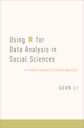 Cover image: Using R for Data Analysis in Social Sciences 9780190656225