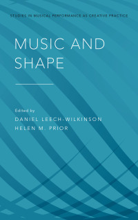 Cover image: Music and Shape 1st edition 9780199351411