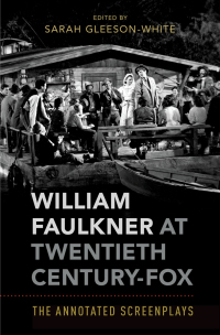Cover image: William Faulkner at Twentieth Century-Fox 9780190274184