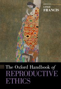 Imagen de portada: The Oxford Handbook of Reproductive Ethics 1st edition 9780190933333