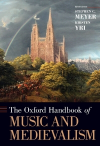 Cover image: The Oxford Handbook of Music and Medievalism 1st edition 9780190658441