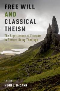 Cover image: Free Will and Classical Theism 1st edition 9780190611200