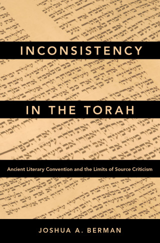 صورة الغلاف: Inconsistency in the Torah 9780190658809
