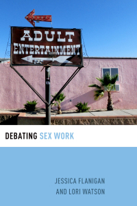Omslagafbeelding: Debating Sex Work 9780190659882