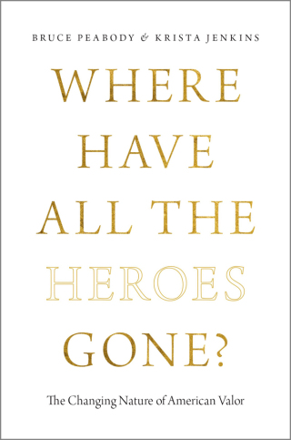 Cover image: Where Have All the Heroes Gone? 9780199982950