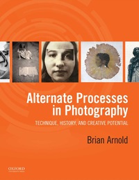 Cover image: Alternate Processes in Photography 1st edition 9780199390397