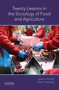 Cover image: Twenty Lessons in the Sociology of Food and Agriculture 1st edition 9780190662127