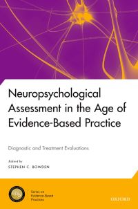 Imagen de portada: Neuropsychological Assessment in the Age of Evidence-Based Practice 1st edition 9780190464714