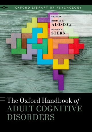Cover image: The Oxford Handbook of Adult Cognitive Disorders 1st edition 9780190664121