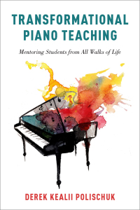 Cover image: Transformational Piano Teaching 9780190664664