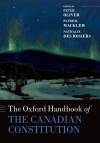 Titelbild: The Oxford Handbook of the Canadian Constitution 1st edition 9780190664817