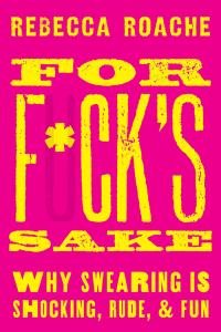 Cover image: For F*ck's Sake 1st edition 9780190665067