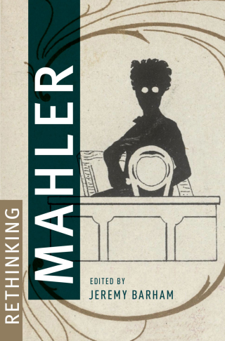 Imagen de portada: Rethinking Mahler 1st edition 9780199316090