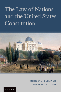 Cover image: The Law of Nations and the United States Constitution 9780197500163