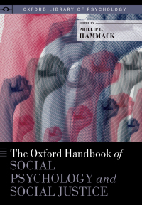 Cover image: The Oxford Handbook of Social Psychology and Social Justice 9780199938735