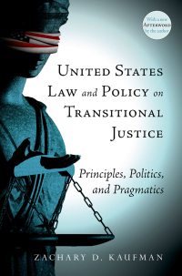 Cover image: United States Law and Policy on Transitional Justice 9780190655488