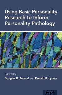 صورة الغلاف: Using Basic Personality Research to Inform Personality Pathology 1st edition 9780190227074