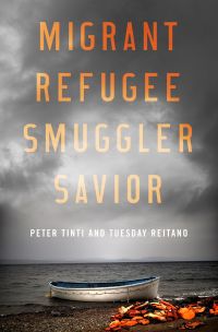 Cover image: Migrant, Refugee, Smuggler, Savior 9780190668594
