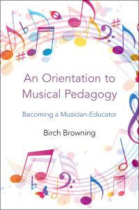 Cover image: An Orientation to Musical Pedagogy 9780199928224