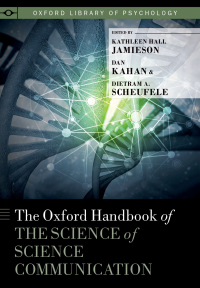 Cover image: The Oxford Handbook of the Science of Science Communication 1st edition 9780190497620