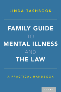 Cover image: Family Guide to Mental Illness and the Law 9780190622220
