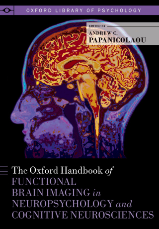 Cover image: The Oxford Handbook of Functional Brain Imaging in Neuropsychology and Cognitive Neurosciences 1st edition 9780199764228