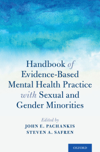 Cover image: Handbook of Evidence-Based Mental Health Practice with Sexual and Gender Minorities 1st edition 9780190669300