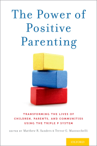 Cover image: The Power of Positive Parenting 1st edition 9780190629069