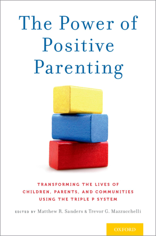 Cover image: The Power of Positive Parenting 1st edition 9780190629069