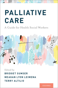 Imagen de portada: Palliative Care: A Guide for Health Social Workers 1st edition 9780190669607