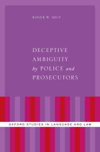 Cover image: Deceptive Ambiguity by Police and Prosecutors 9780190669898