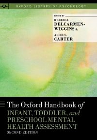 Cover image: The Oxford Handbook of Infant, Toddler, and Preschool Mental Health Assessment 2nd edition 9780199837182