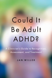 Immagine di copertina: Could it be Adult ADHD? 9780190256319