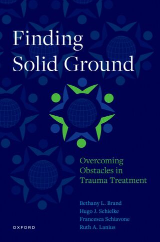 Cover image: Finding Solid Ground: Overcoming Obstacles in Trauma Treatment 9780190636081