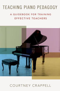 Cover image: Teaching Piano Pedagogy 9780190670528